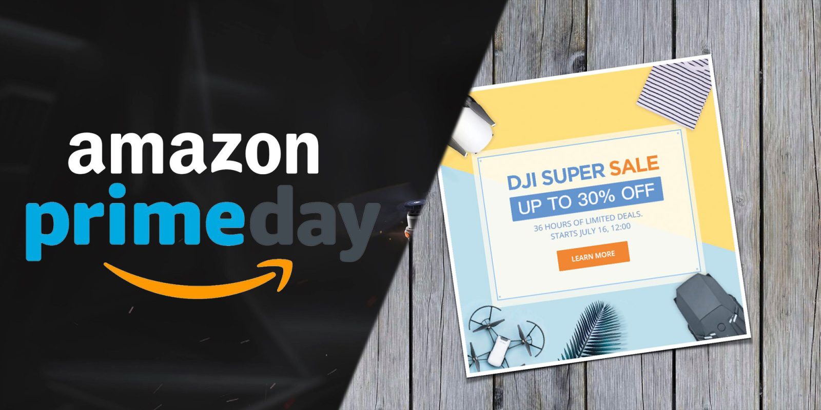 Amazon Prime Day and DJI Super Sale event