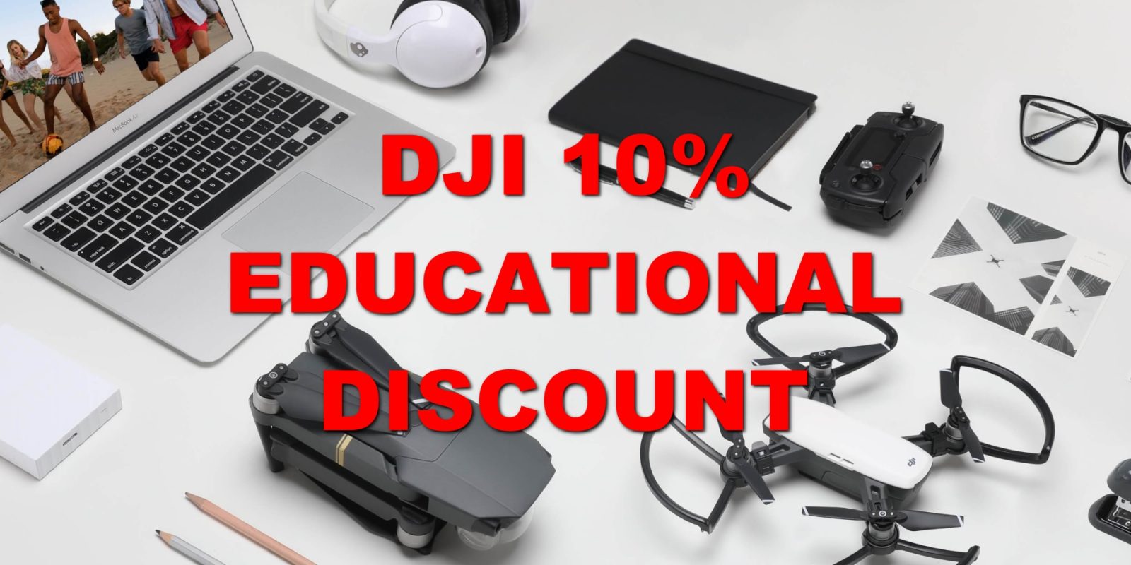 DJI 10% Educational Discount