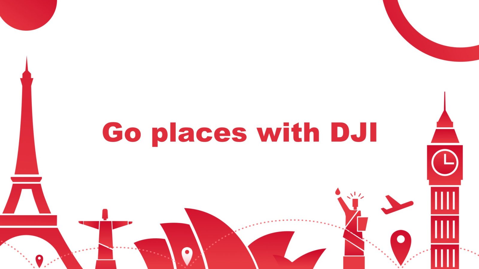 Go Places with DJI