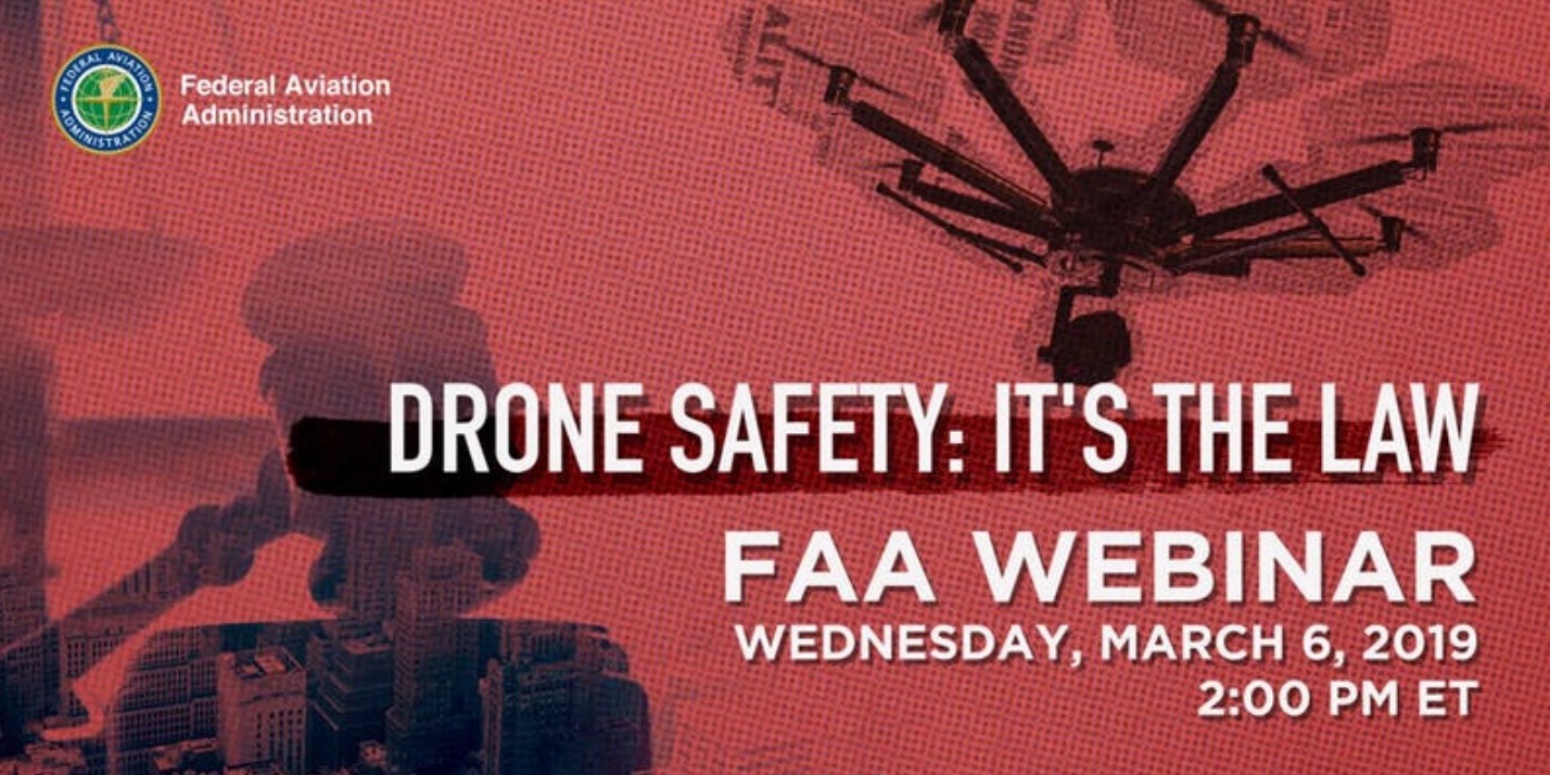 FAA Drone Safety Webinar for public safety officials