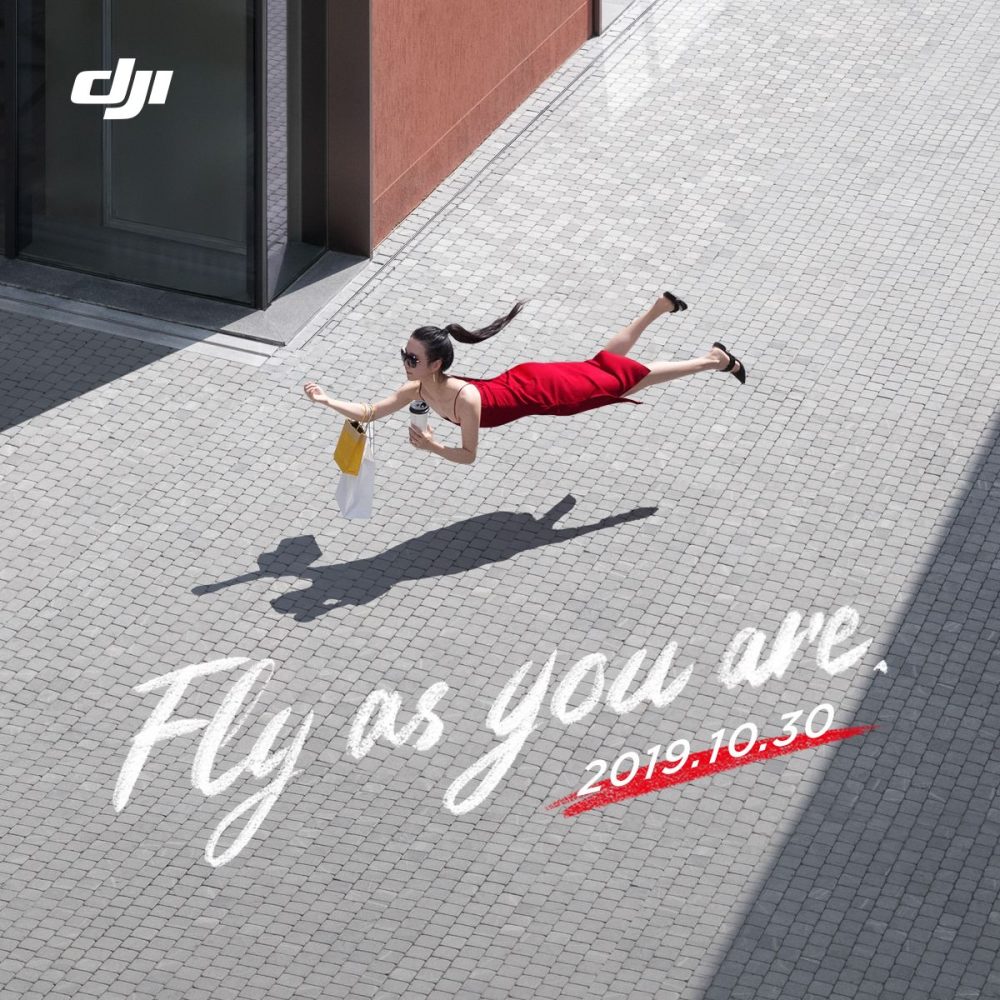 DJI's announcement: Fly as you are! - 9am EDT, October 30th