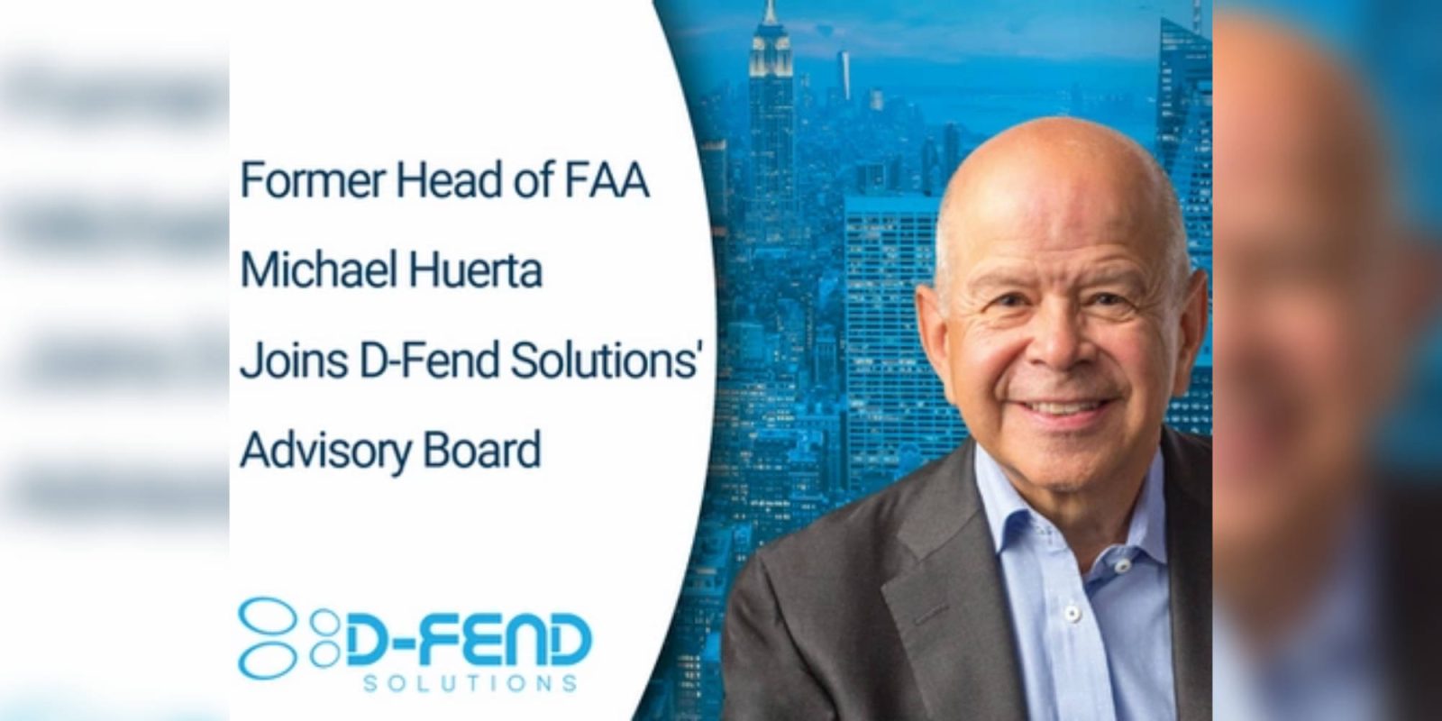 FAA head D-Fend Solutions